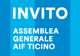 La 4a assemblea generale di AIF Ticino